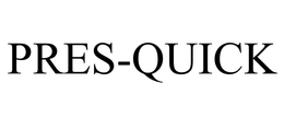 PRES-QUICK trademark