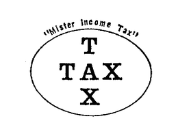 "MISTER INCOME TAX" TAX trademark