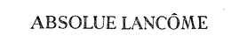 ABSOLUE LANCOME trademark