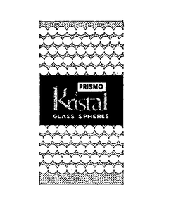 PRISMO KRISTAL GLASS SPHERES trademark