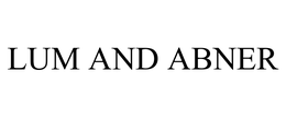 LUM AND ABNER trademark