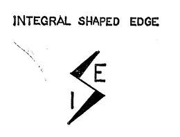 ISE INTEGRAL SHAPED EDGE trademark
