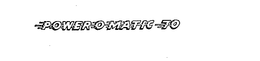 POWER-O-MATIC-70 trademark