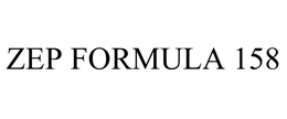 ZEP FORMULA 158 trademark