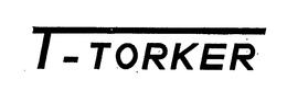 T-TORKER trademark