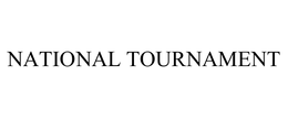 NATIONAL TOURNAMENT trademark