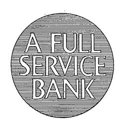 A FULL SERVICE BANK trademark
