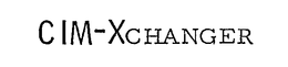 CIM-XCHANGER trademark