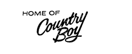 HOME OF COUNTRY BOY trademark