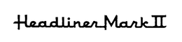 HEADLINER MARK II trademark