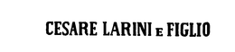 CESARE LARINI E FIGLIO trademark