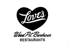 LOVE'S WOOD PIT BARBECUE RESTAURANTS trademark