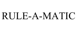 RULE-A-MATIC trademark