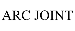 ARC JOINT trademark