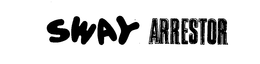 SWAY ARRESTOR trademark