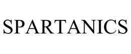 SPARTANICS trademark