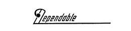 DEPENDABLE trademark