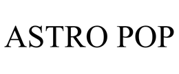 ASTRO POP trademark