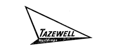 TAZEWELL BUILDINGS trademark