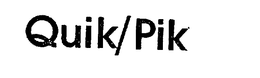 QUIK/PIK trademark