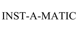 INST-A-MATIC trademark