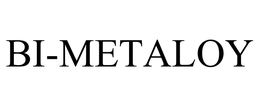 BI-METALOY trademark