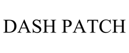 DASH PATCH trademark