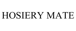 HOSIERY MATE trademark