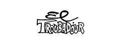 EL TROUBADOUR trademark