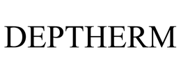 DEPTHERM trademark