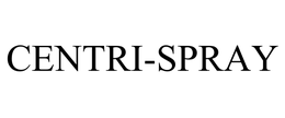 CENTRI-SPRAY trademark