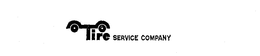 TIRE SERVICE COMPANY trademark
