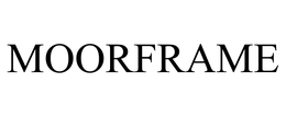 MOORFRAME trademark