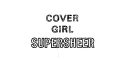 COVER GIRL SUPERSHEER trademark