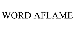 WORD AFLAME trademark
