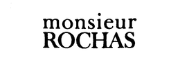MONSIEUR ROCHAS trademark