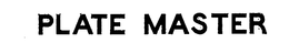 PLATE MASTER trademark