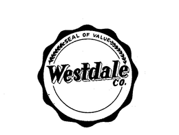 WESTDALE CO.  SEAL OF VALUE trademark