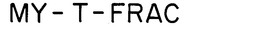 MY-T-FRAC trademark
