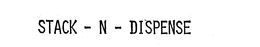 STACK-N-DISPENSE trademark