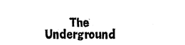 THE UNDERGROUND trademark