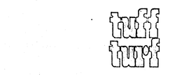 TUFF TURF trademark