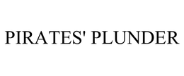 PIRATES' PLUNDER trademark