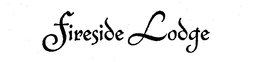 FIRESIDE LODGE trademark