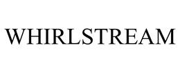 WHIRLSTREAM trademark