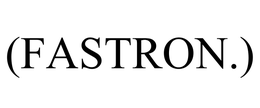 (FASTRON.) trademark