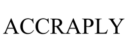 ACCRAPLY trademark