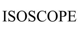 ISOSCOPE trademark