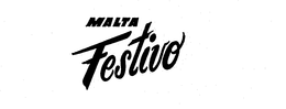 MALTA FESTIVO trademark