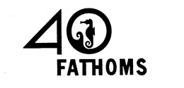 40 FATHOMS trademark
